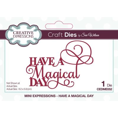Creative Expressions Paper Craft Dies Sue Wilson - Have A Magical Day
